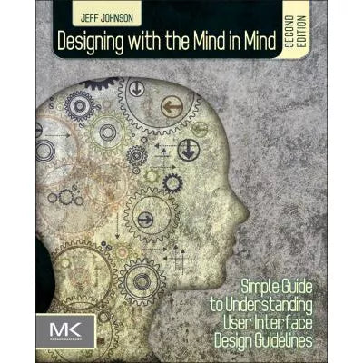 Designing with the Mind in Mind