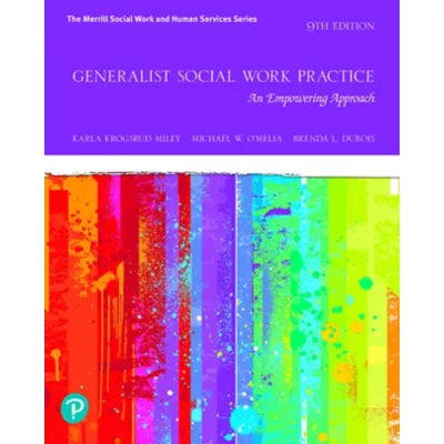 Generalist Social Work Practice : An Empowering Approach